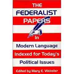The Federalist Papers in Modern Language